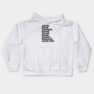 99! Brooklyn Nine Nine Squad Roll Call Kids Hoodie